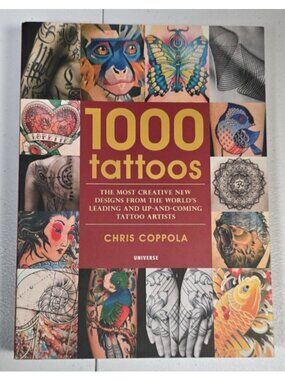 1000 Tattoos by Chris Coppola Trade Paperback Book Illustrated Art